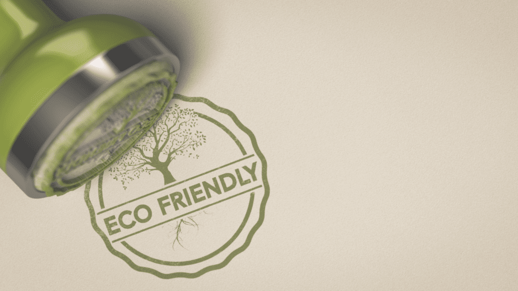 Eco-Friendly