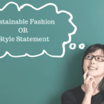Sustainable Fashion