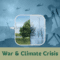 War and Climate Crisis